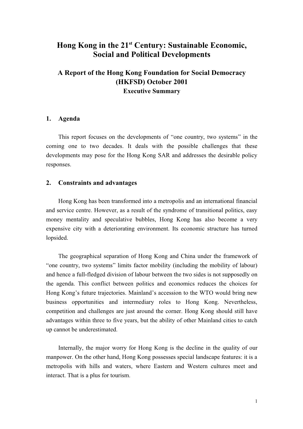 Hong Kong in the 21St Century: Sustainable Economic, Social and Political Developments
