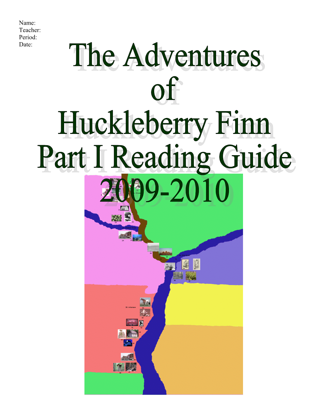 The Adventures of Huckleberry Finn Reading Guide Chapters 1-3