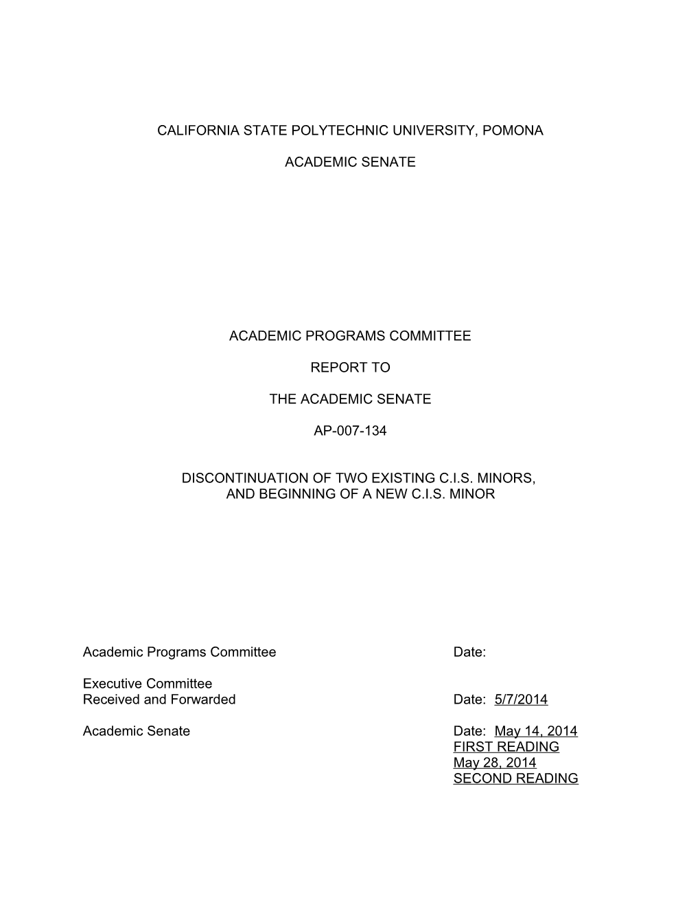 Ap-007-134, Discontinuation of Two Existing C.I.S. Minors, and Beginning