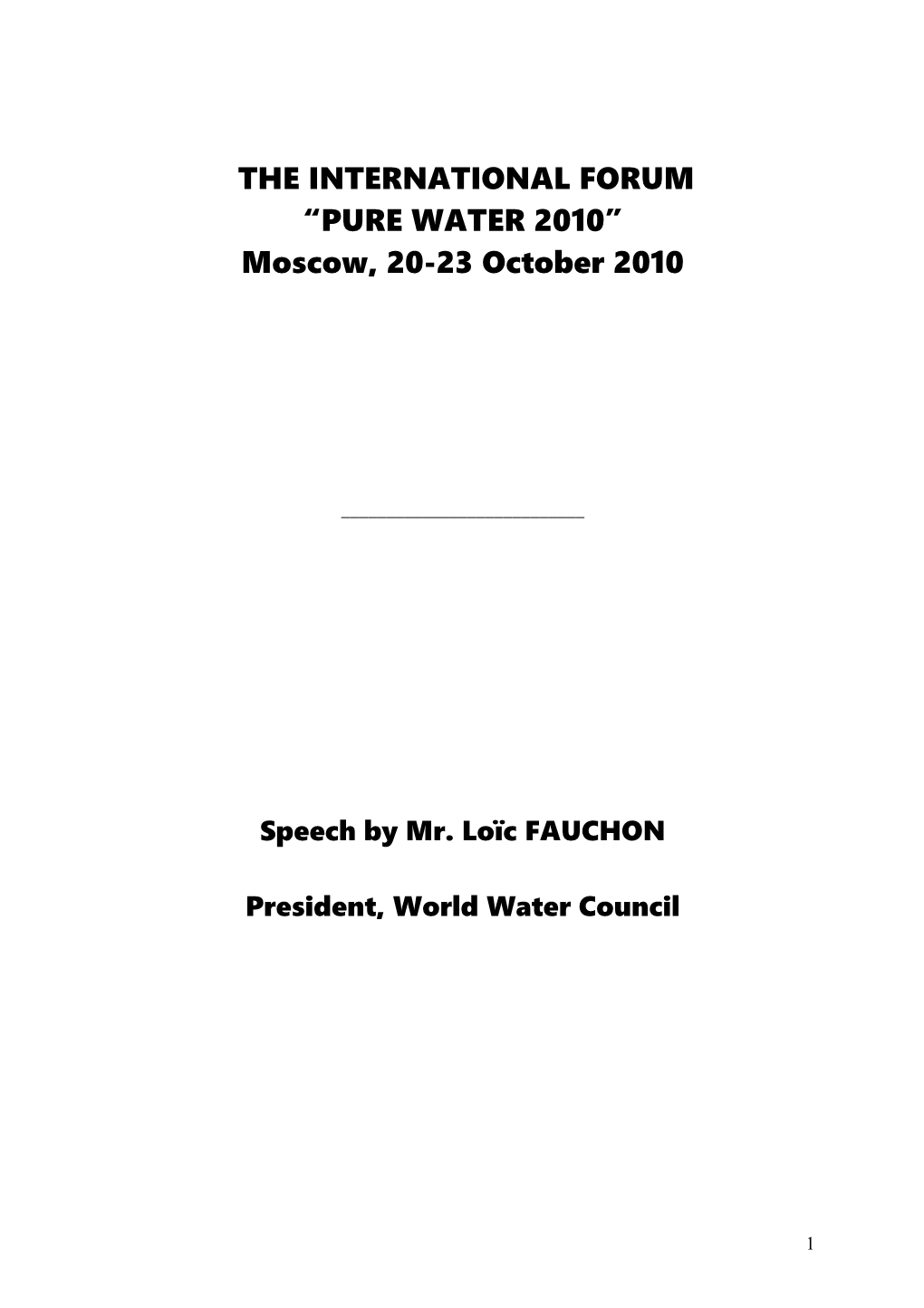 Message from Loic Fauchon for the Pure Water Forum