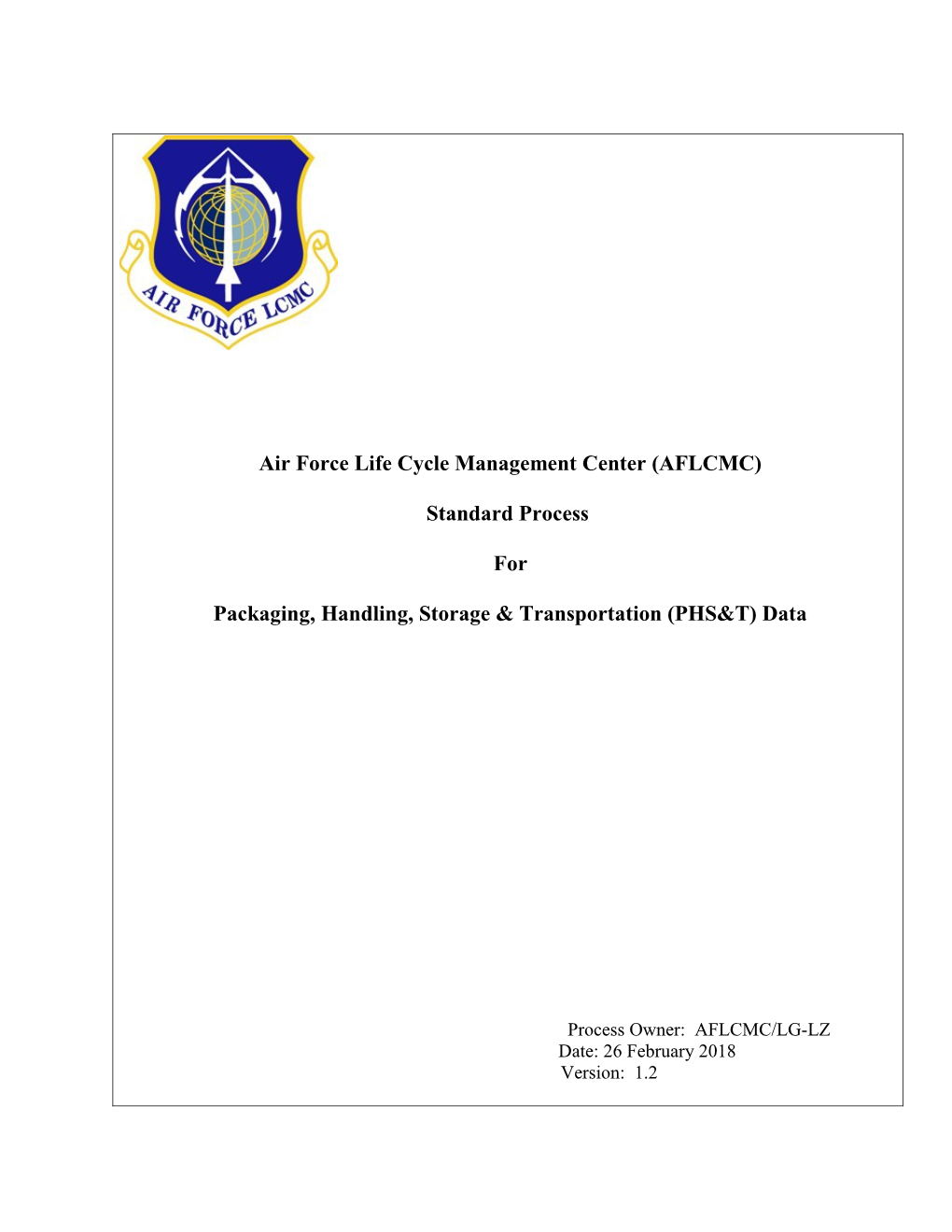 Packaging Handling Storage and Transportation (PHS&T)