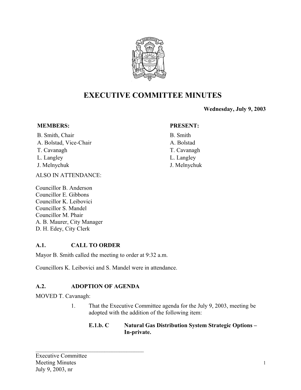 Minutes for Executive Committee July 9, 2003 Meeting