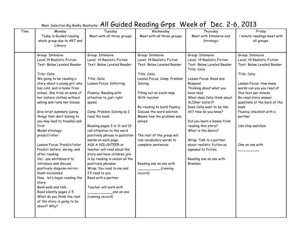 Main Selection Big Bushy Mustache All Guided Reading Grps Week of Dec. 2-6, 2013