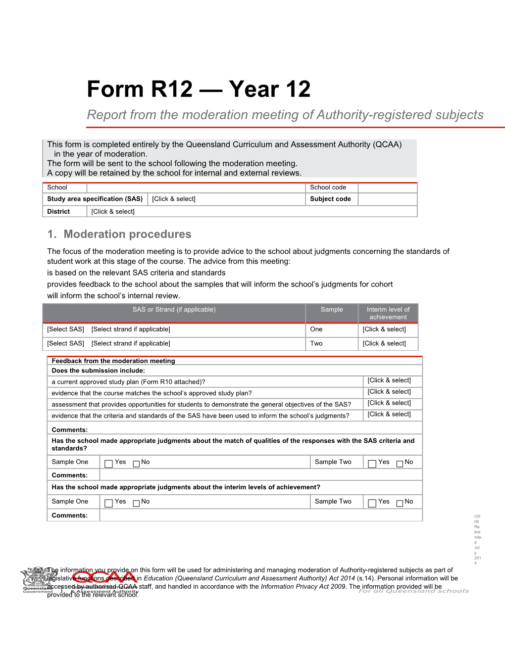 The Information You Provide on This Form Will Be Used for Administering and Managing Moderation