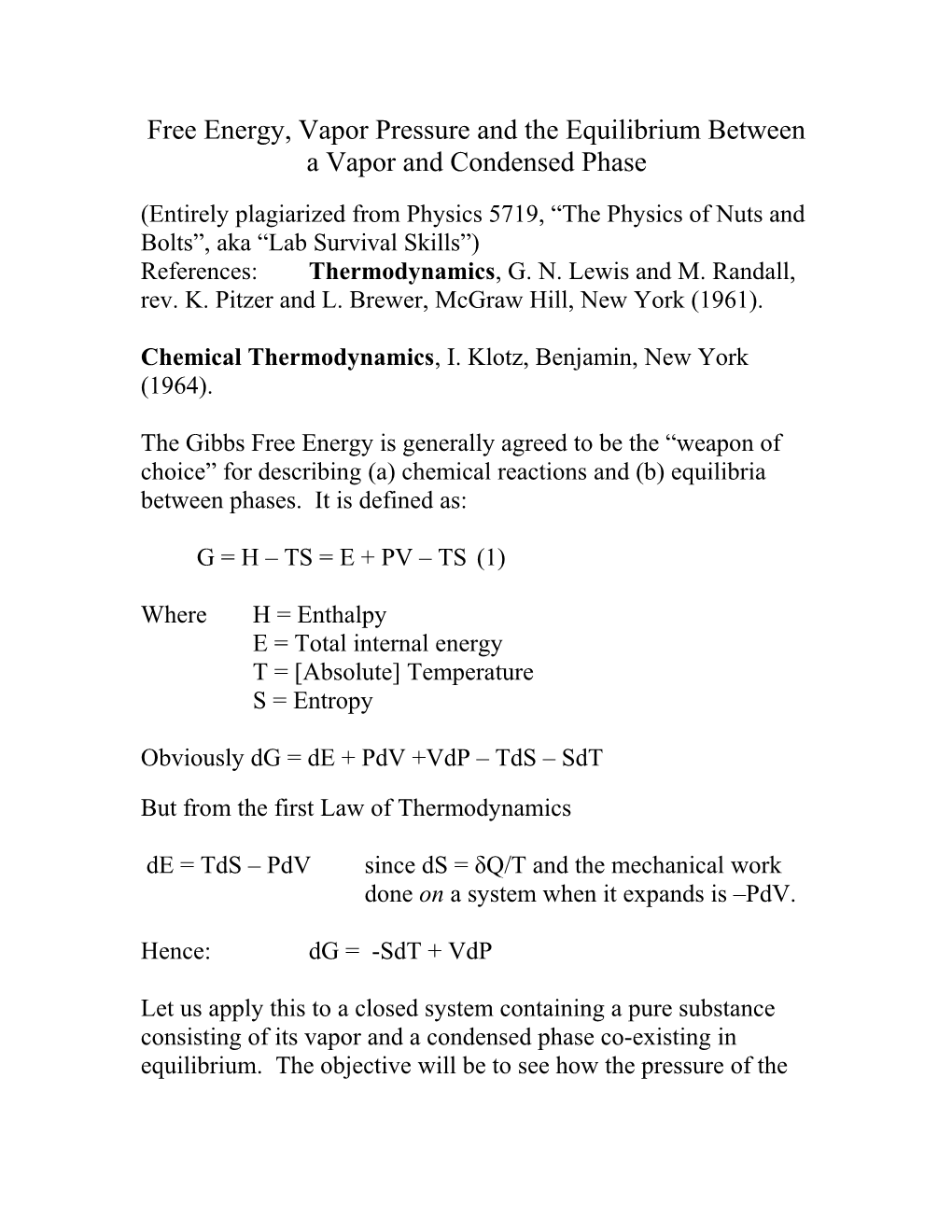 Free Energy, Vapor Pressure and the Equilibrium Between a Vapor and Condensed Phase