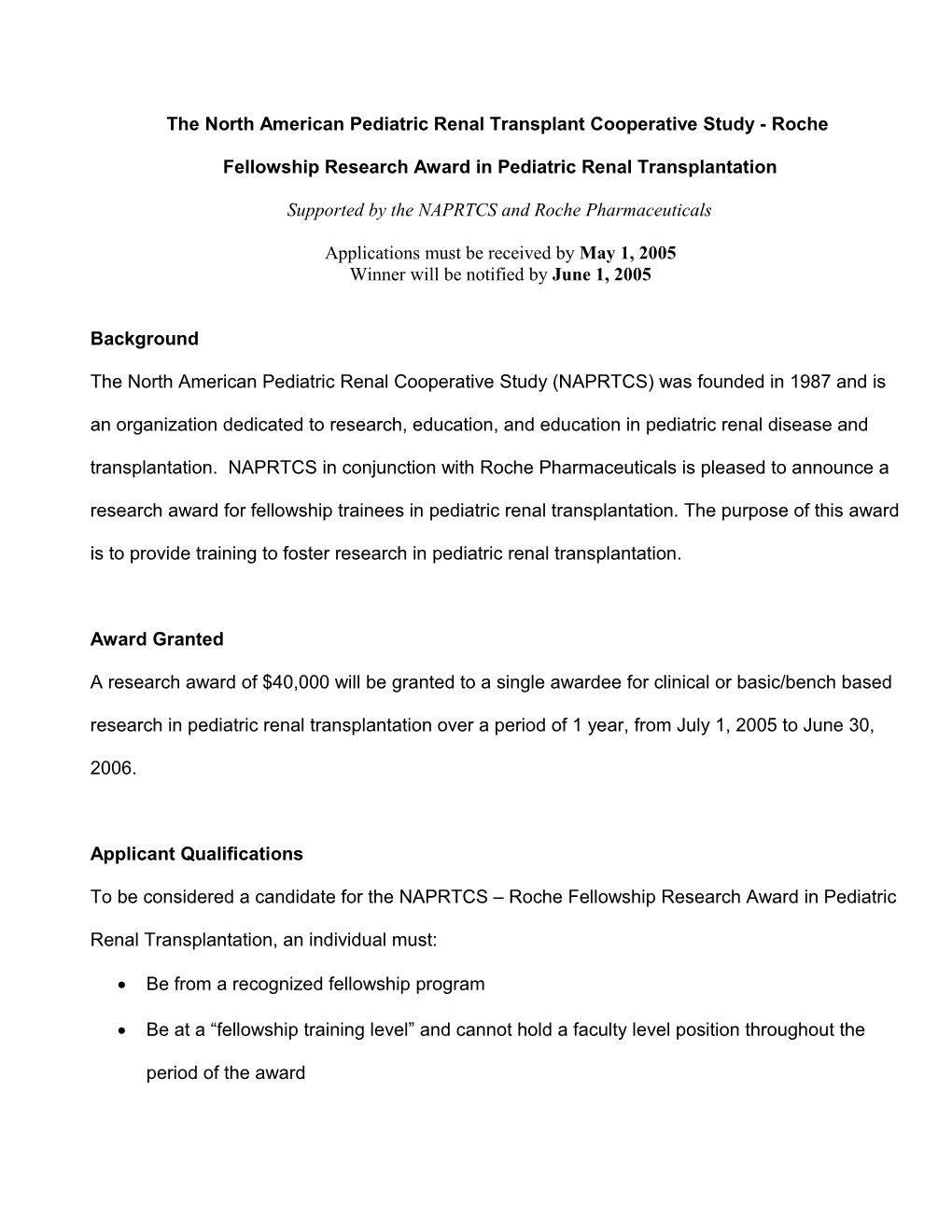 The North American Pediatric Renal Transplant Cooperative Study - Roche