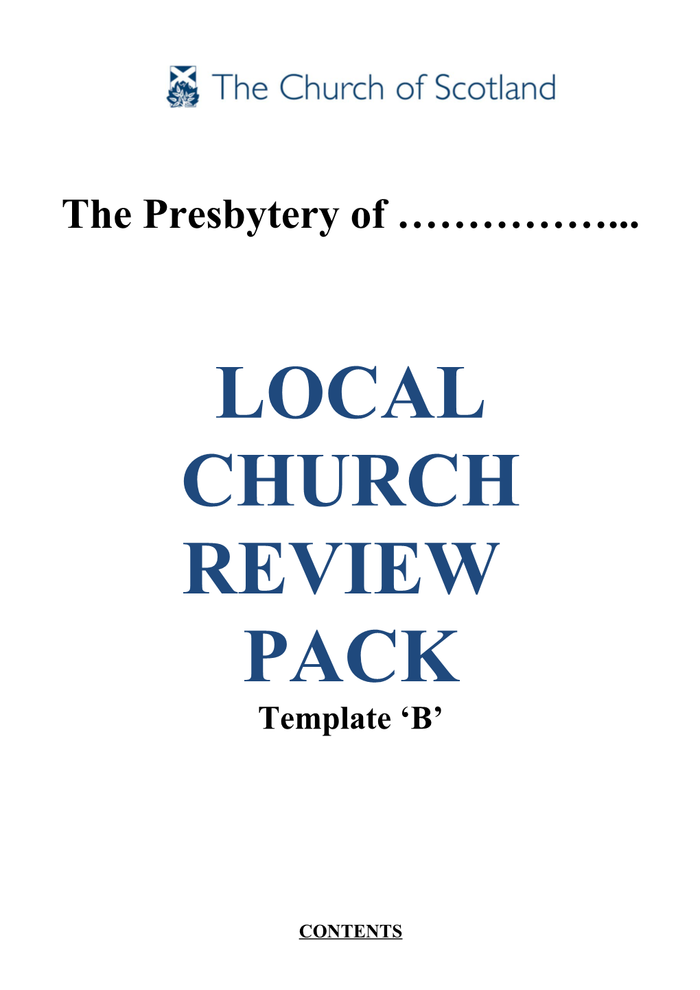 THE PRESBYTERY of LOCAL CHURCH REVIEW Template B