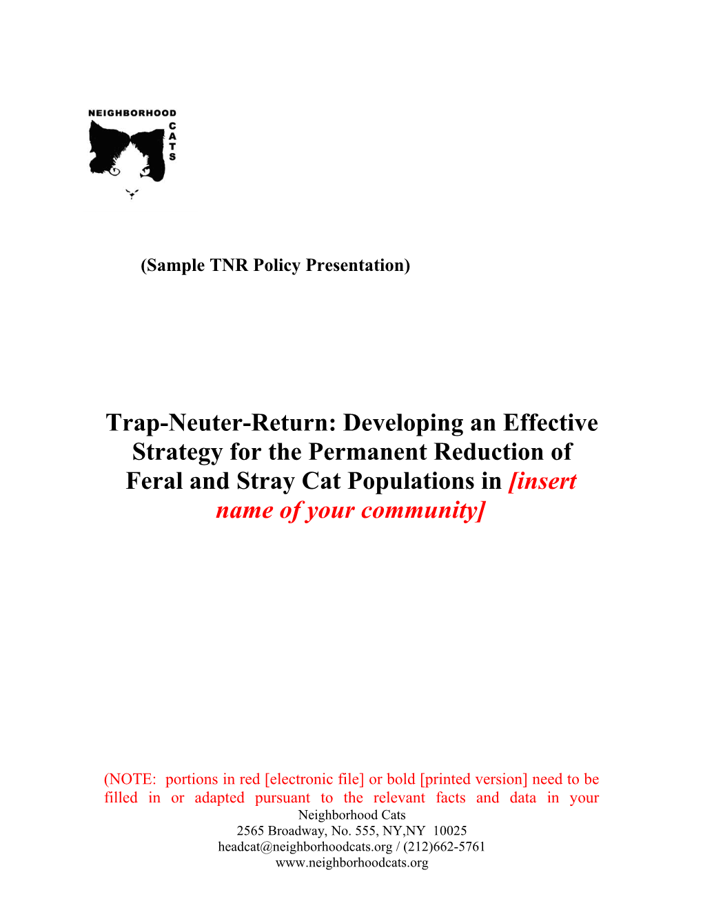 Trap-Neuter-Return: the Humane & Effective Alternative For