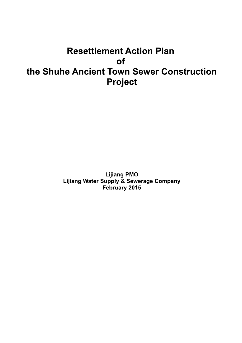 The Shuhe Ancient Town Sewer Construction Project