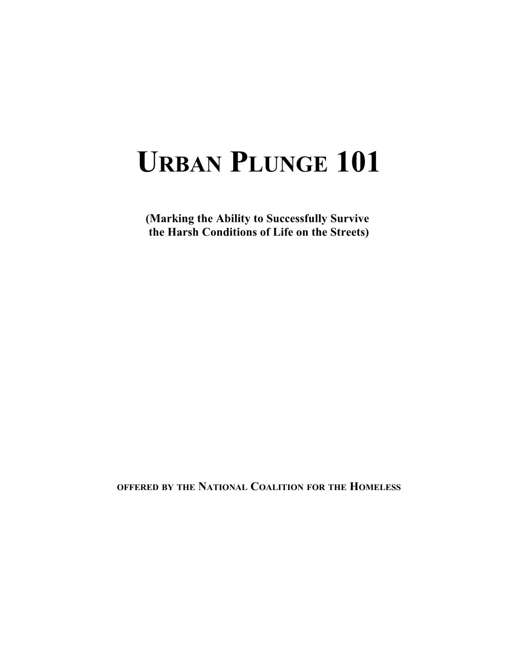 Urban Plunge Checklist