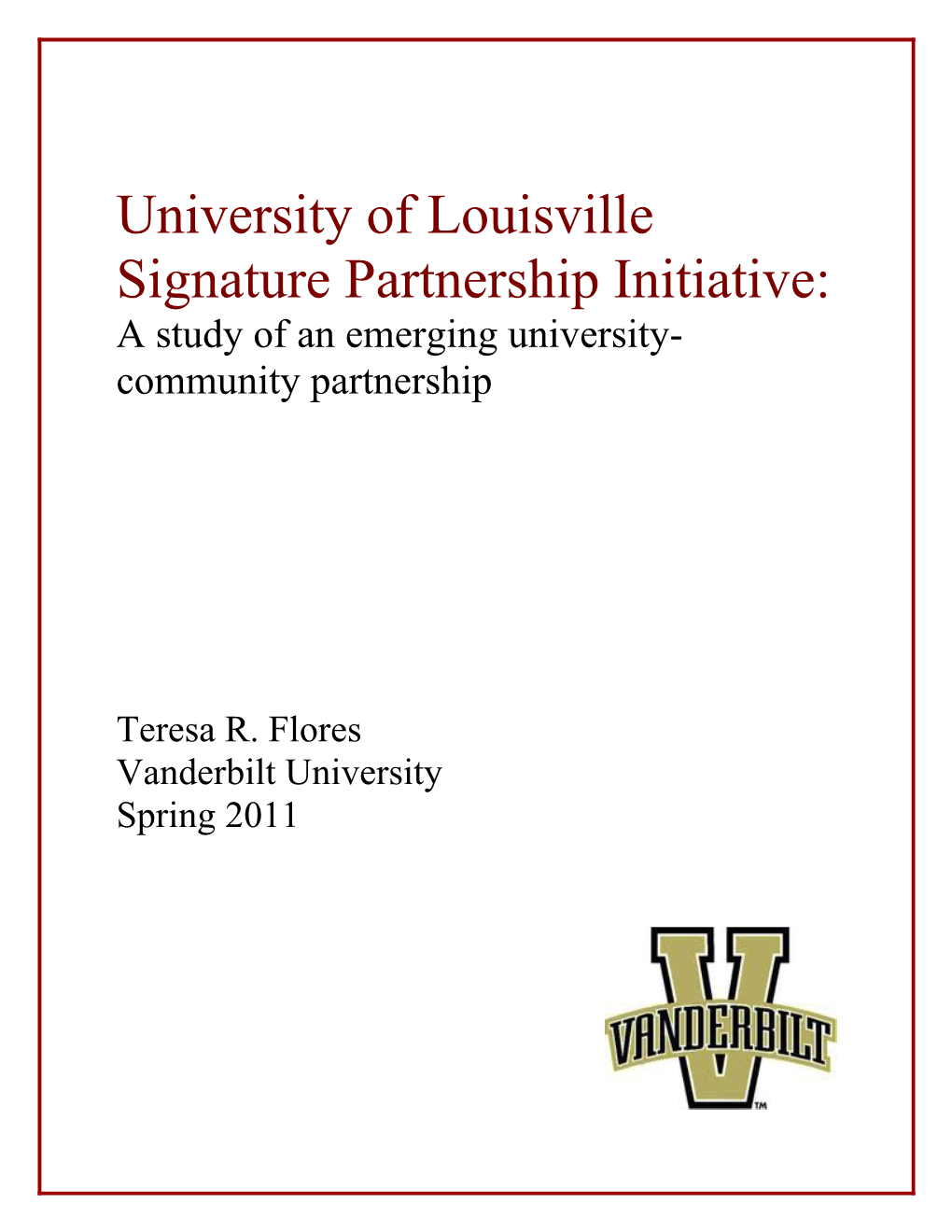 University of Louisville Signature Partnership Initiative