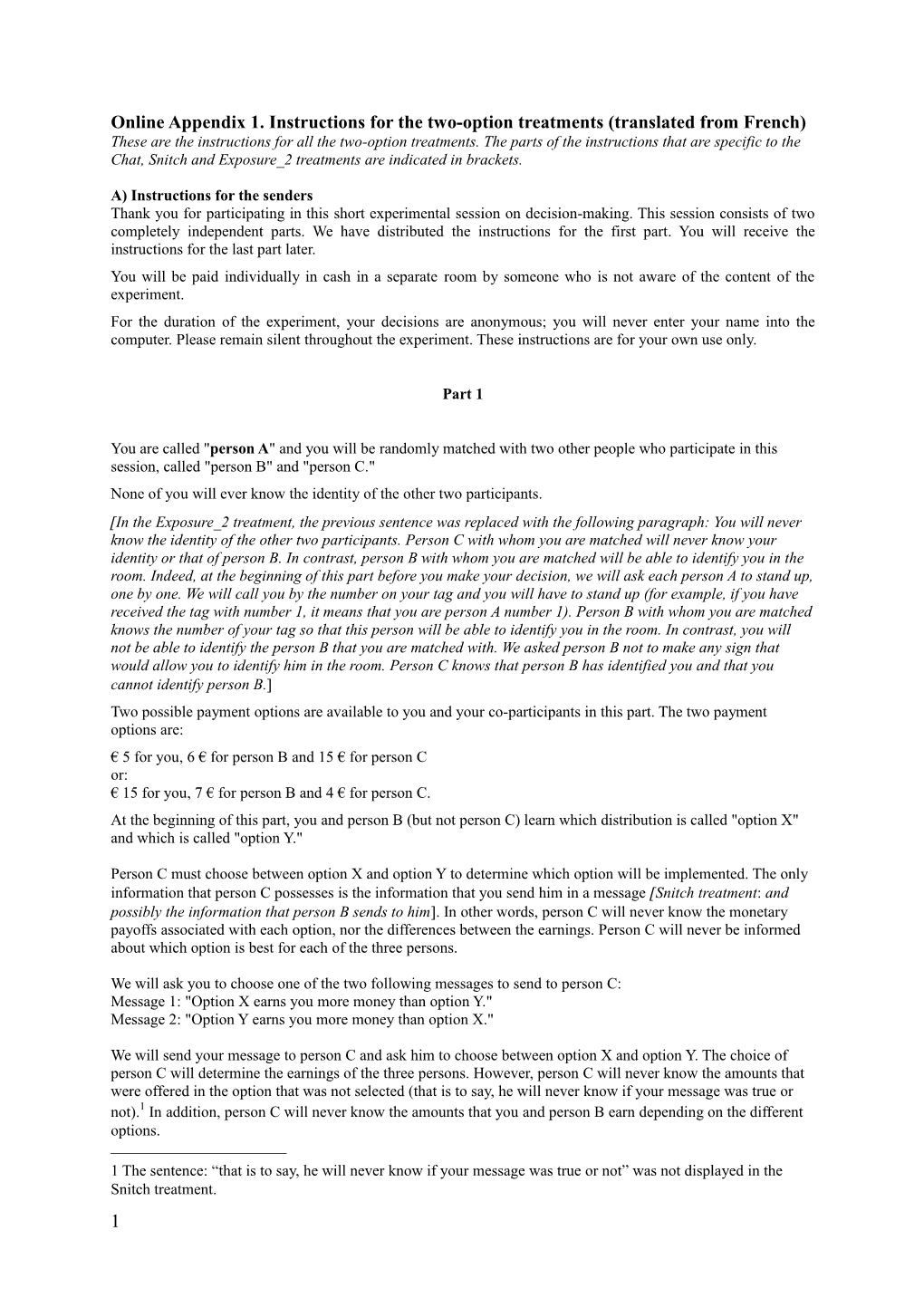 Online Appendix 1. Instructions for the Two-Option Treatments (Translated from French)