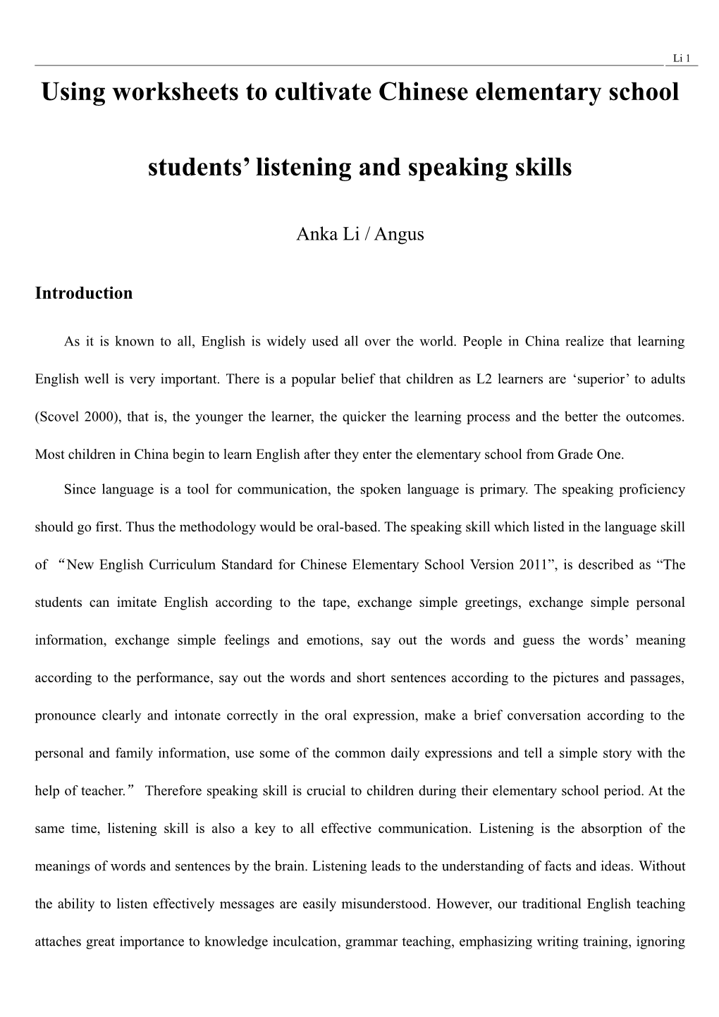 Using Worksheets to Cultivate Chinese Elementary School Students Listening and Speaking Skills