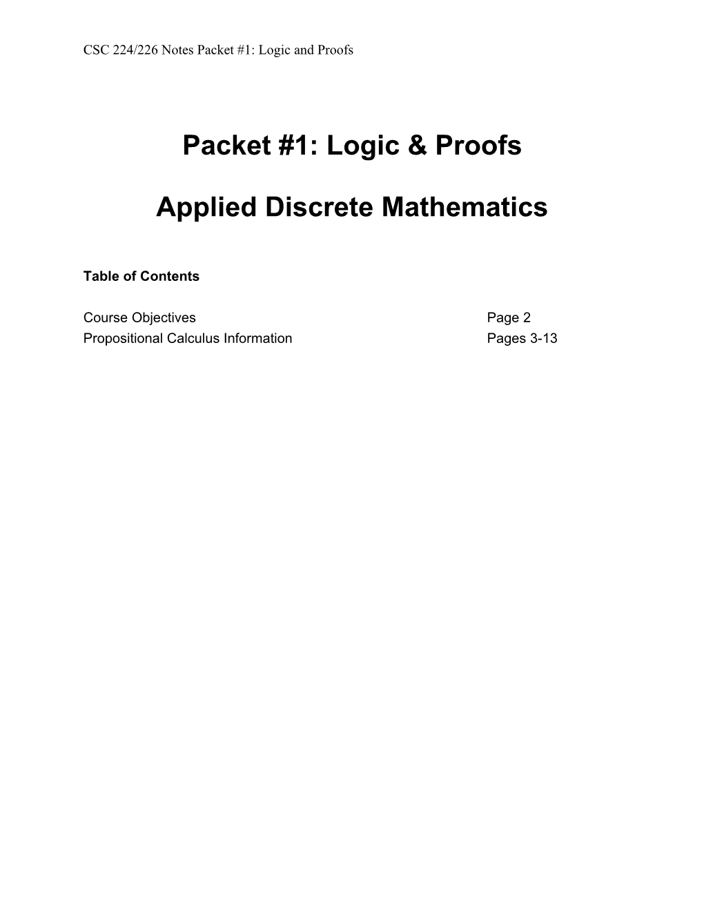 CSC 224/226 Notes Packet #1: Logic and Proofs
