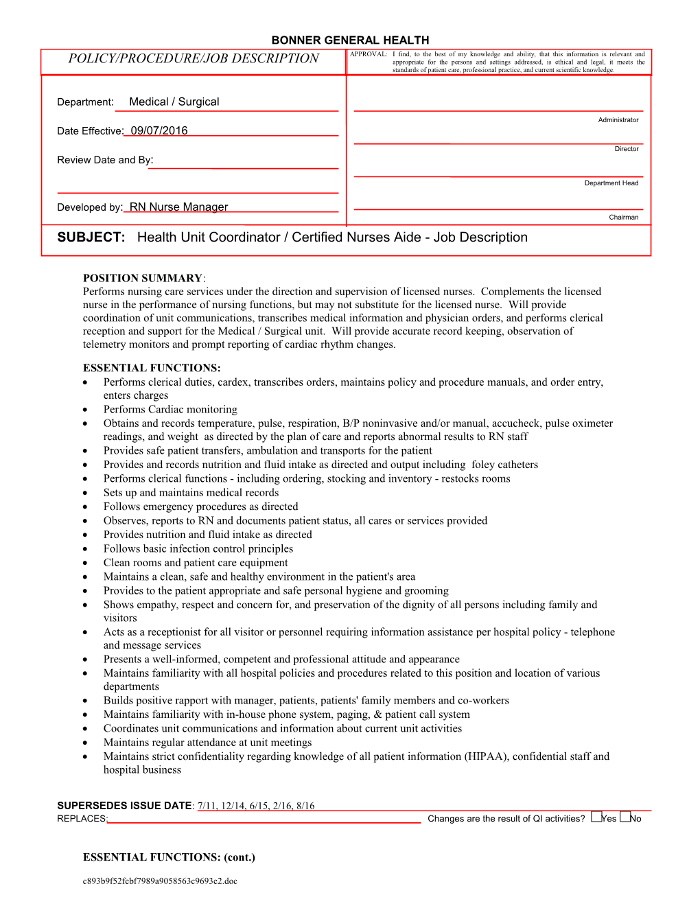 Subject:Medical / Surgical HUC / CNA - Job Description