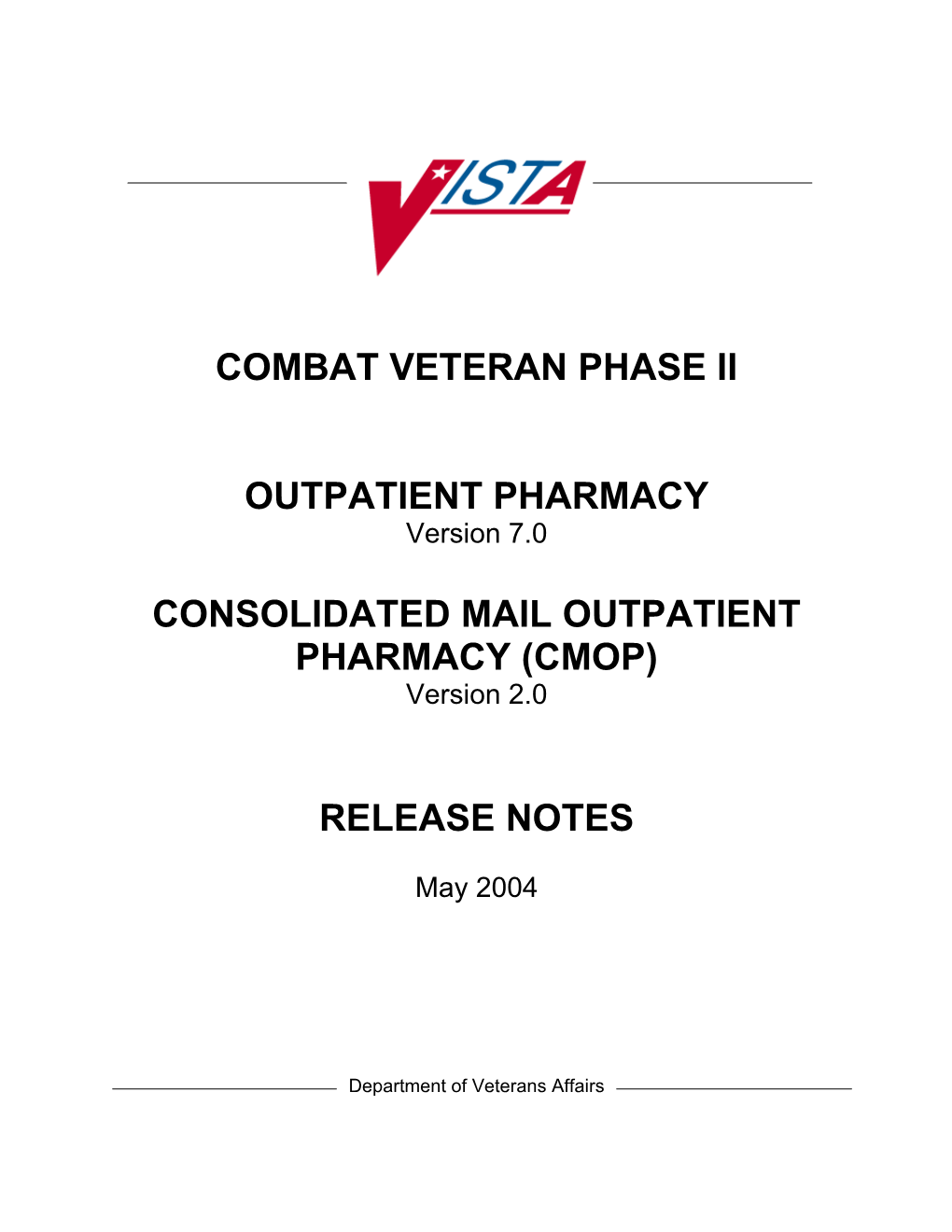 Consolidated Mail Outpatient Pharmacy (CMOP)