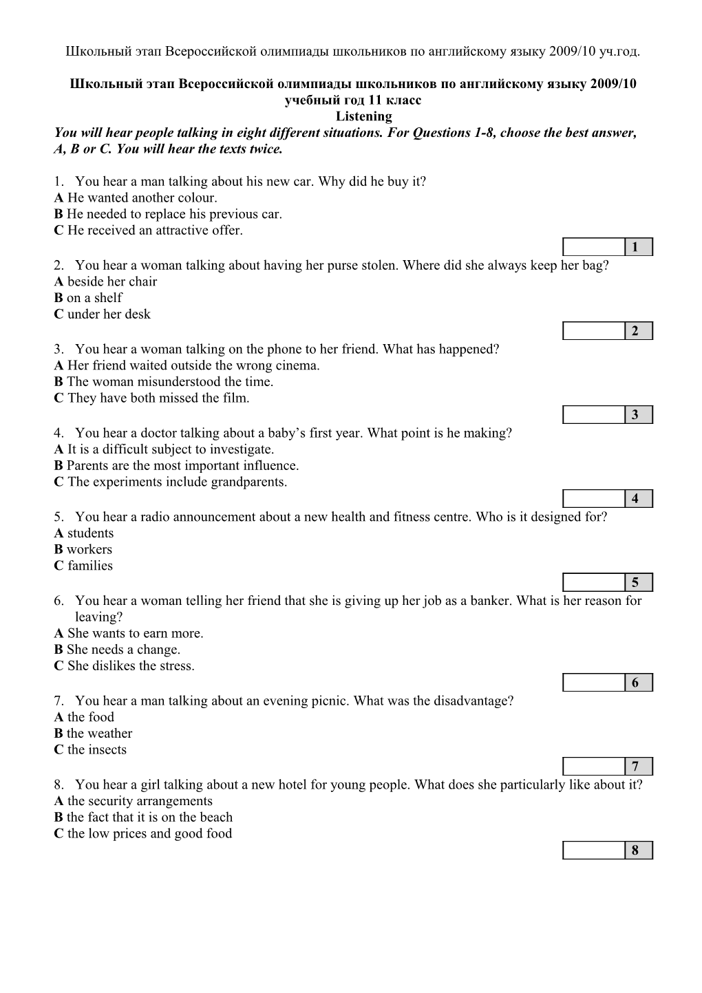 You Will Hear People Talking in Eight Different Situations. for Questions 1-8, Choose