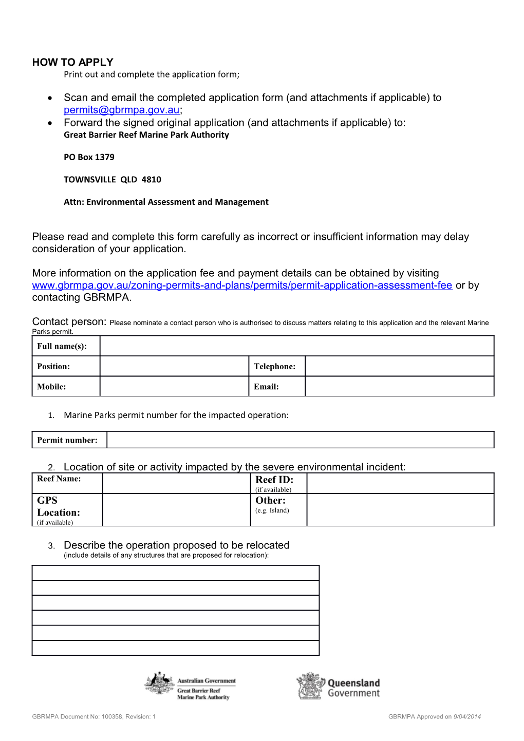 Print out and Complete the Application Form;