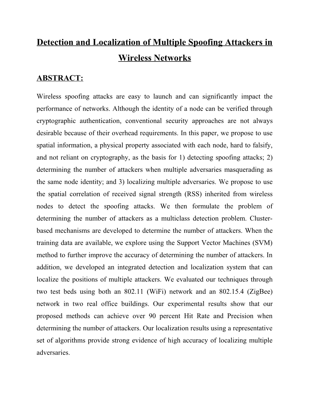 Detection and Localization of Multiple Spoofing Attackers in Wireless Networksdetection