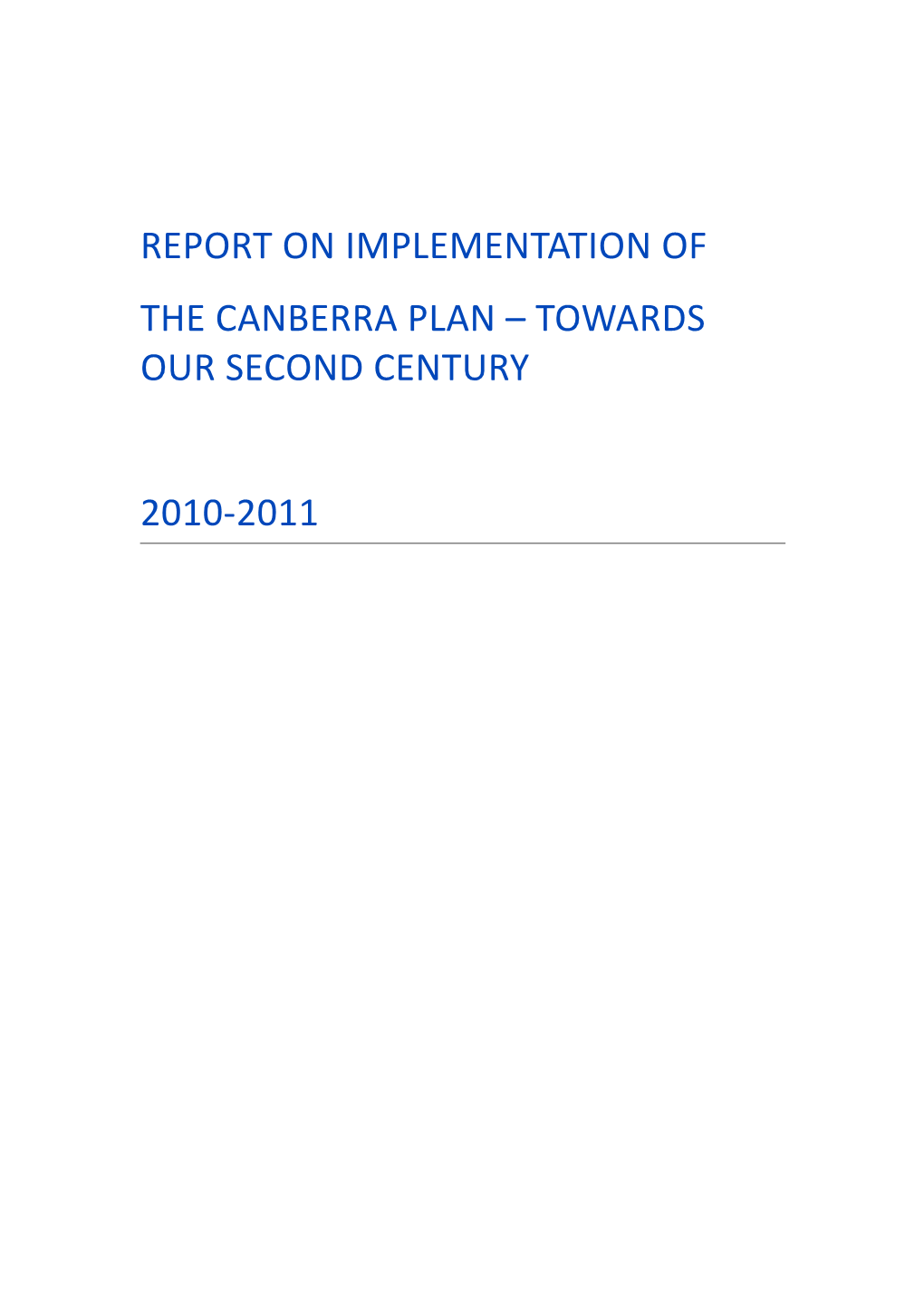 2010-2011 Annual Report on Implementation of the Canberra Plan - Towards Our Second Century
