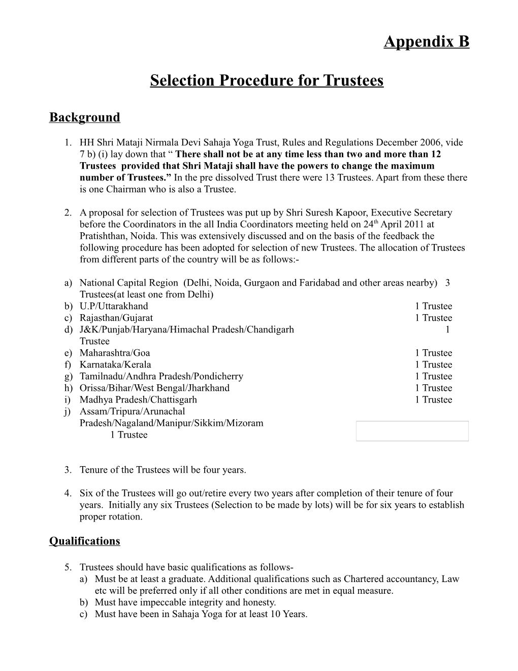 Selection Procedure for Trustees
