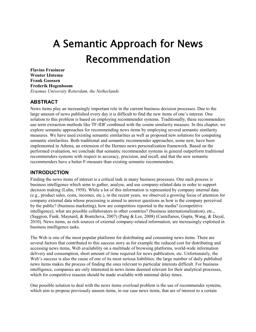 A Semantic Approach for News Recommendation