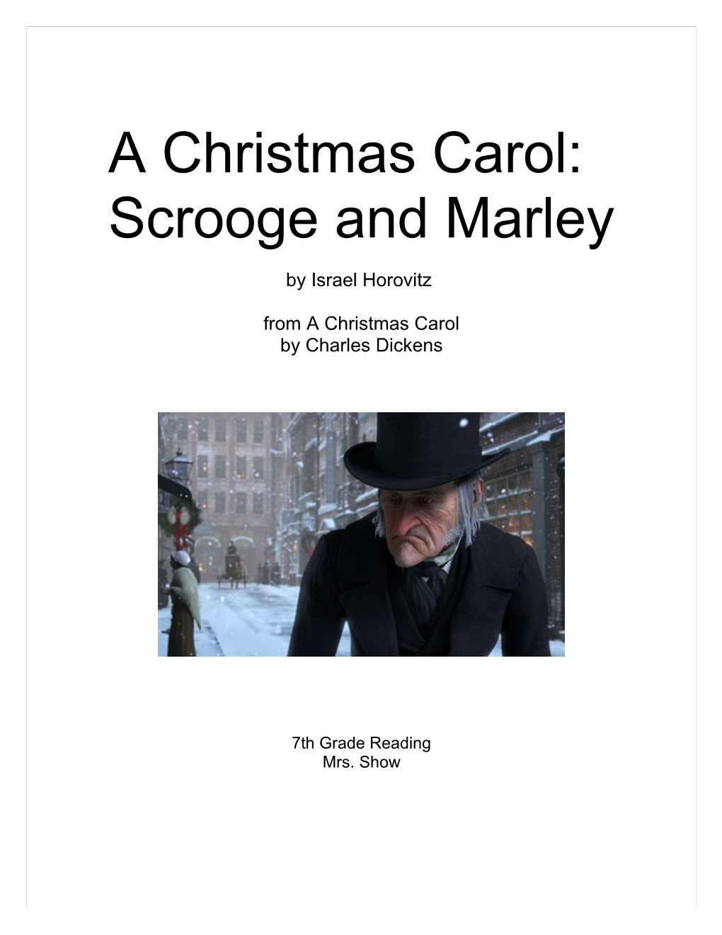 A Christmas Carol: Scrooge and Marley