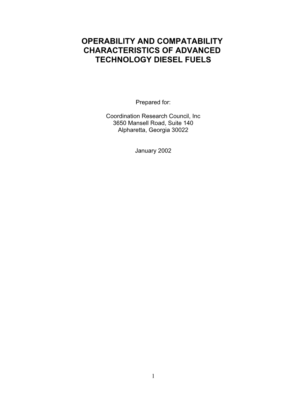 Operability and Compatability Characteristics of Advanced Technology Diesel Fuels