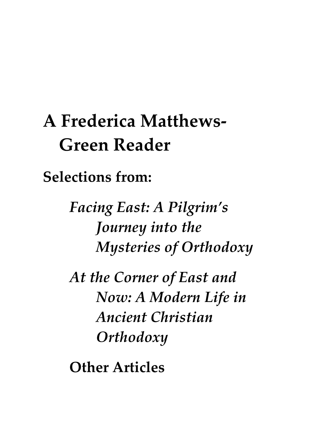 A Fredericia Matthews-Green Reader