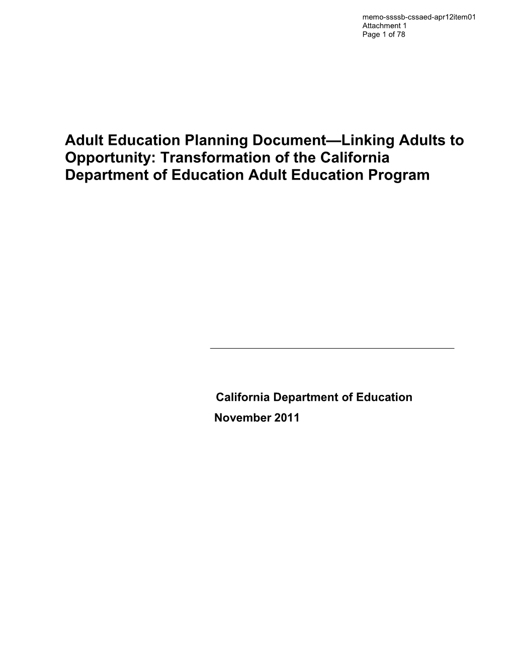 April 2012 Memorandum CSSAED Item 1 - Information Memorandum (CA State Board of Education)