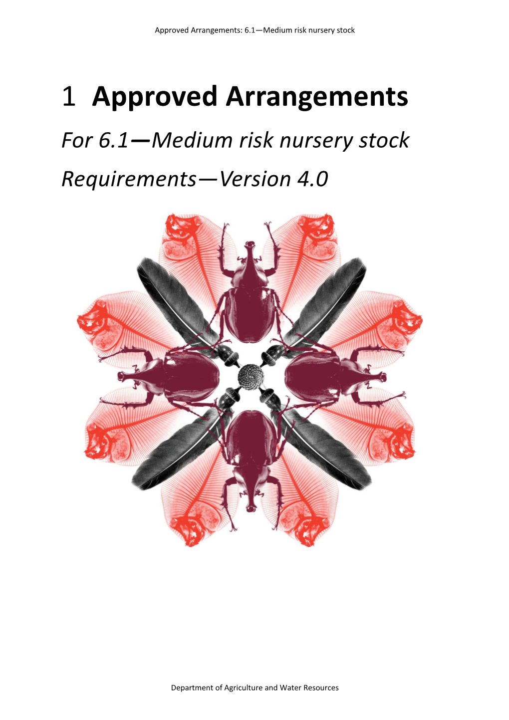 Approved Arrangements for 6.1: Medium Risk Nursery Stock - Requirements