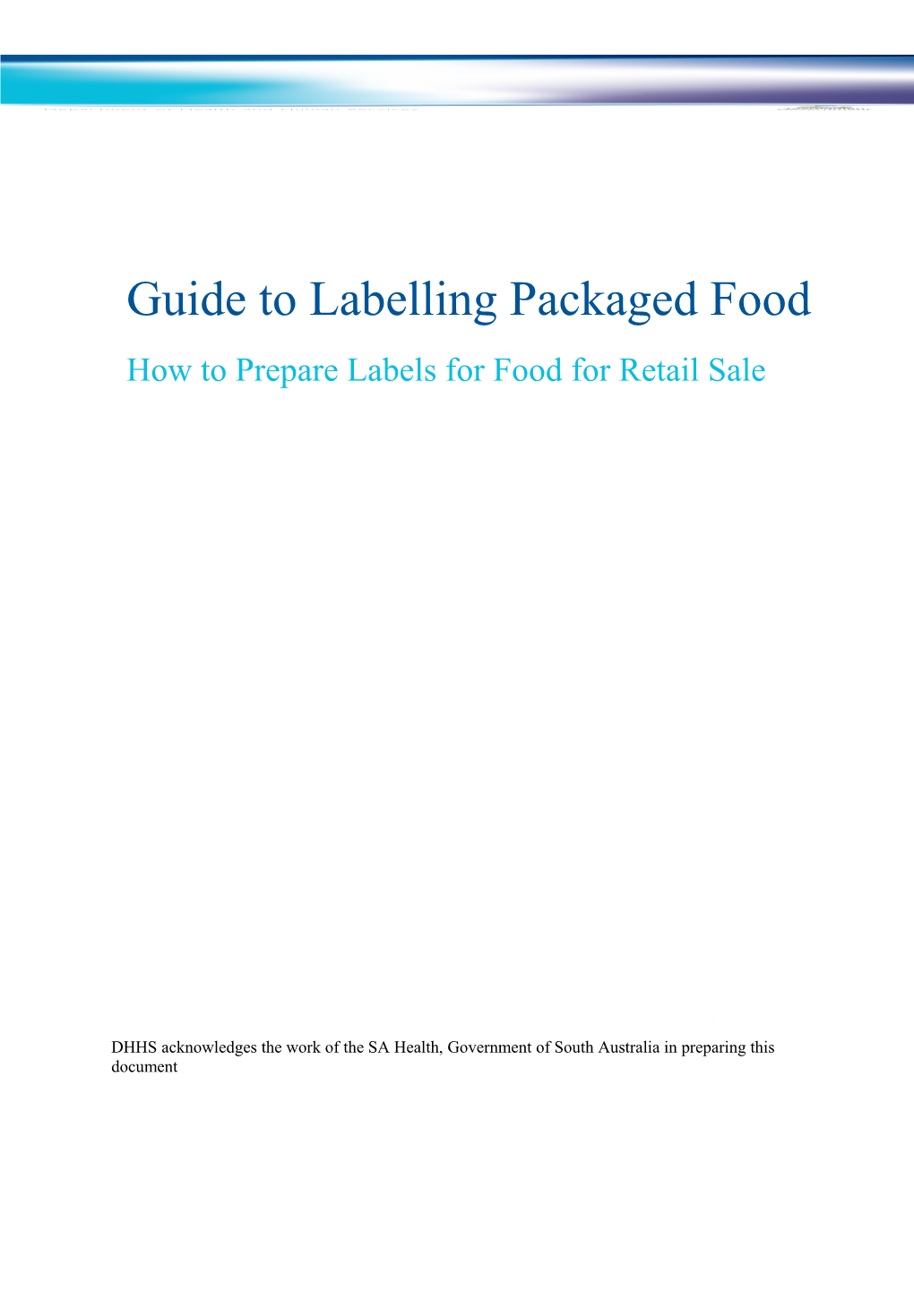 How to Prepare Labels for Food for Retail Sale