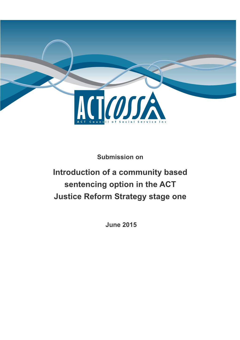 Introduction of a Community Based Sentencing Option in the ACT Justice Reform Strategy
