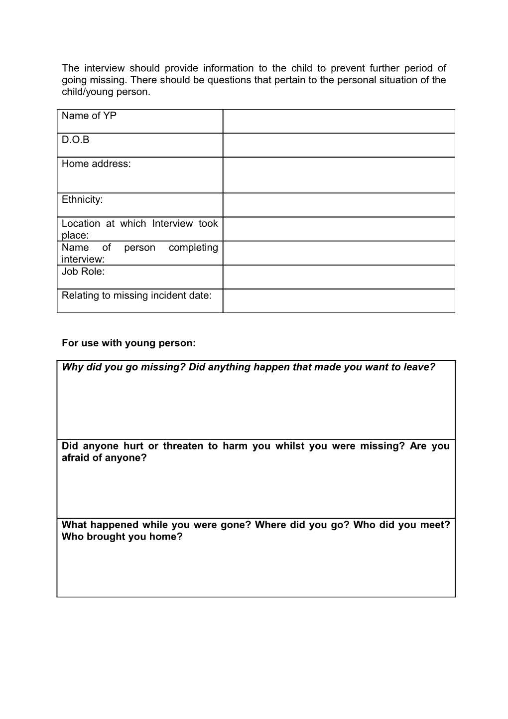 APPENDIX 2 RETURN INTERVIEW FORM and GUIDANCE: to Be Returned To