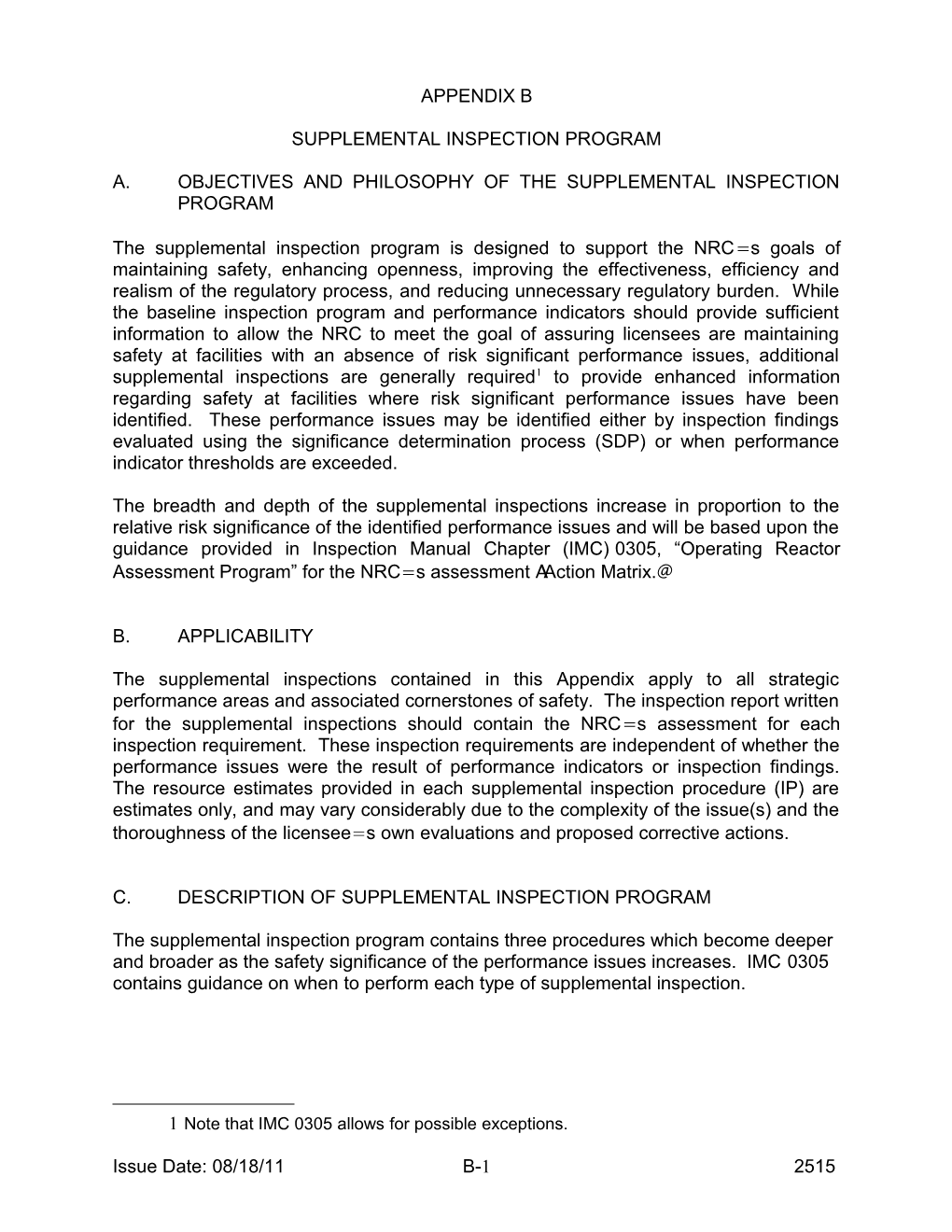 A.Objectives and Philosophy of the Supplemental Inspection Program