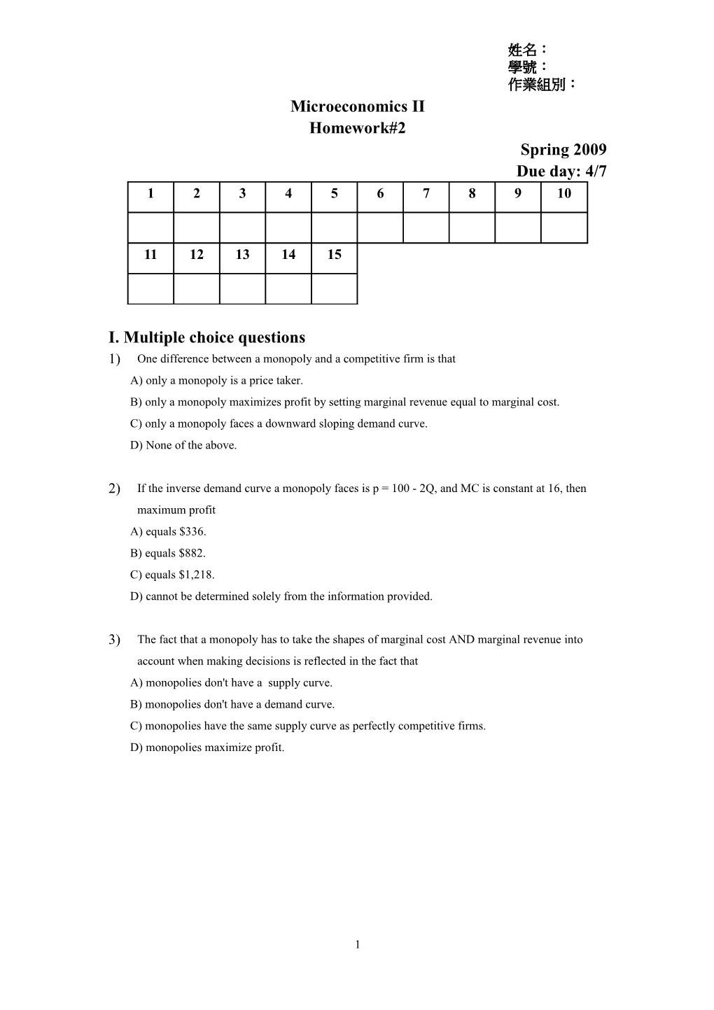 I. Multiple Choice Questions