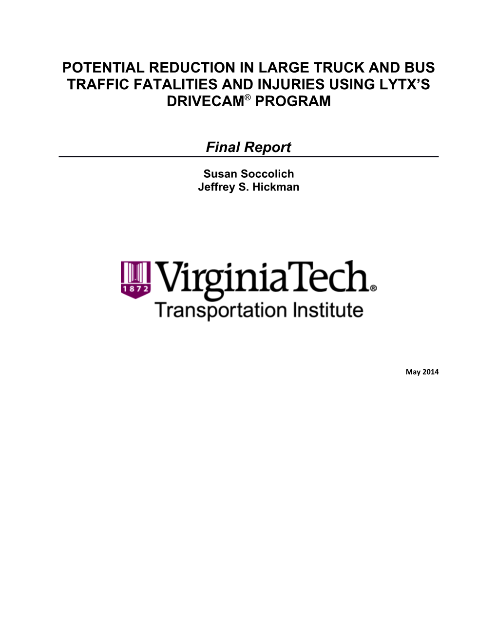 Potential Reduction in Large Truck and Bus Traffic Fatalities and Injuries Using Lytx