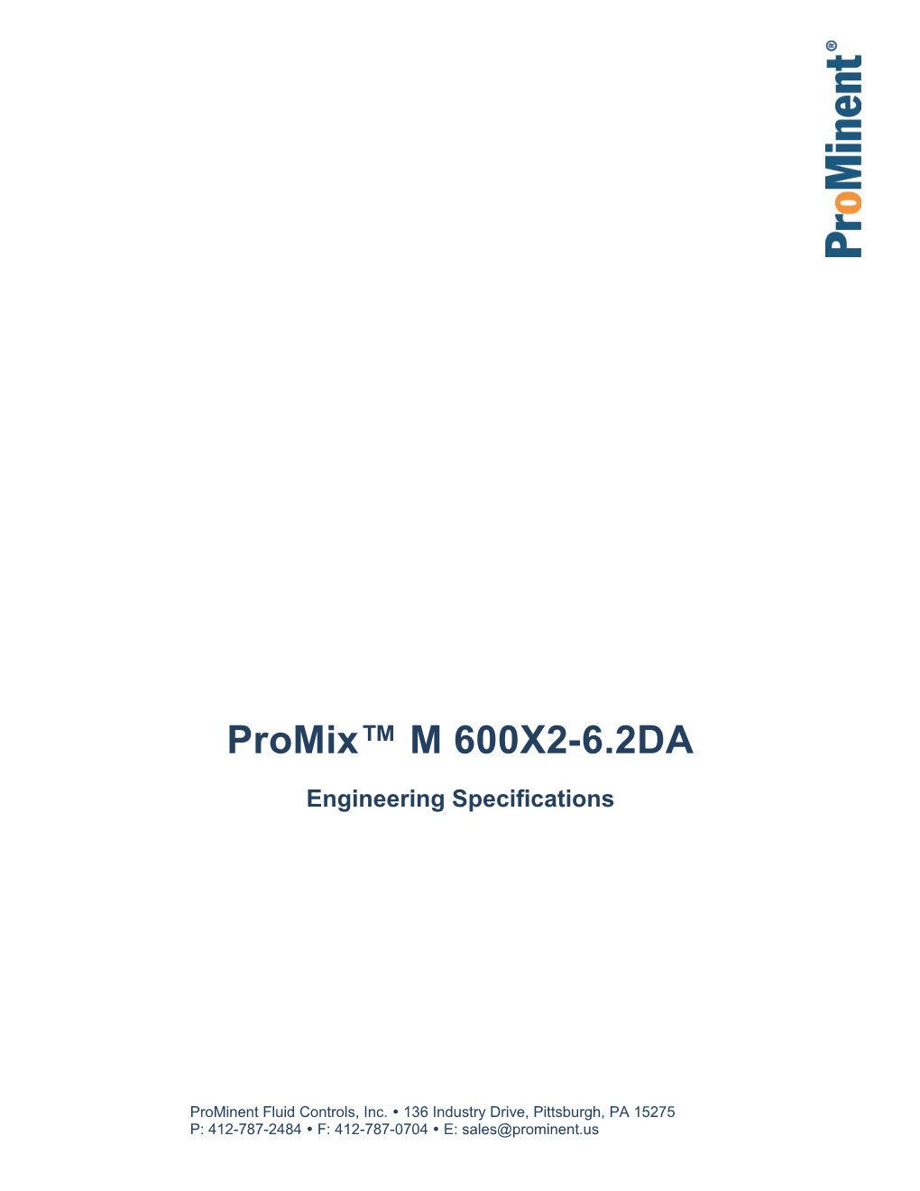 Engineering Specificationsprominent Promix M 600X2-6.2DA SPECIFICATIONS