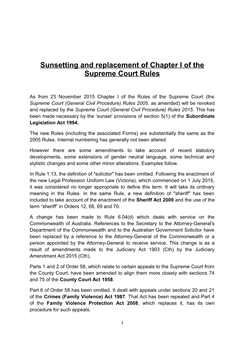 Sunsetting and Replacement of Chapter I of the Supreme Court Rules