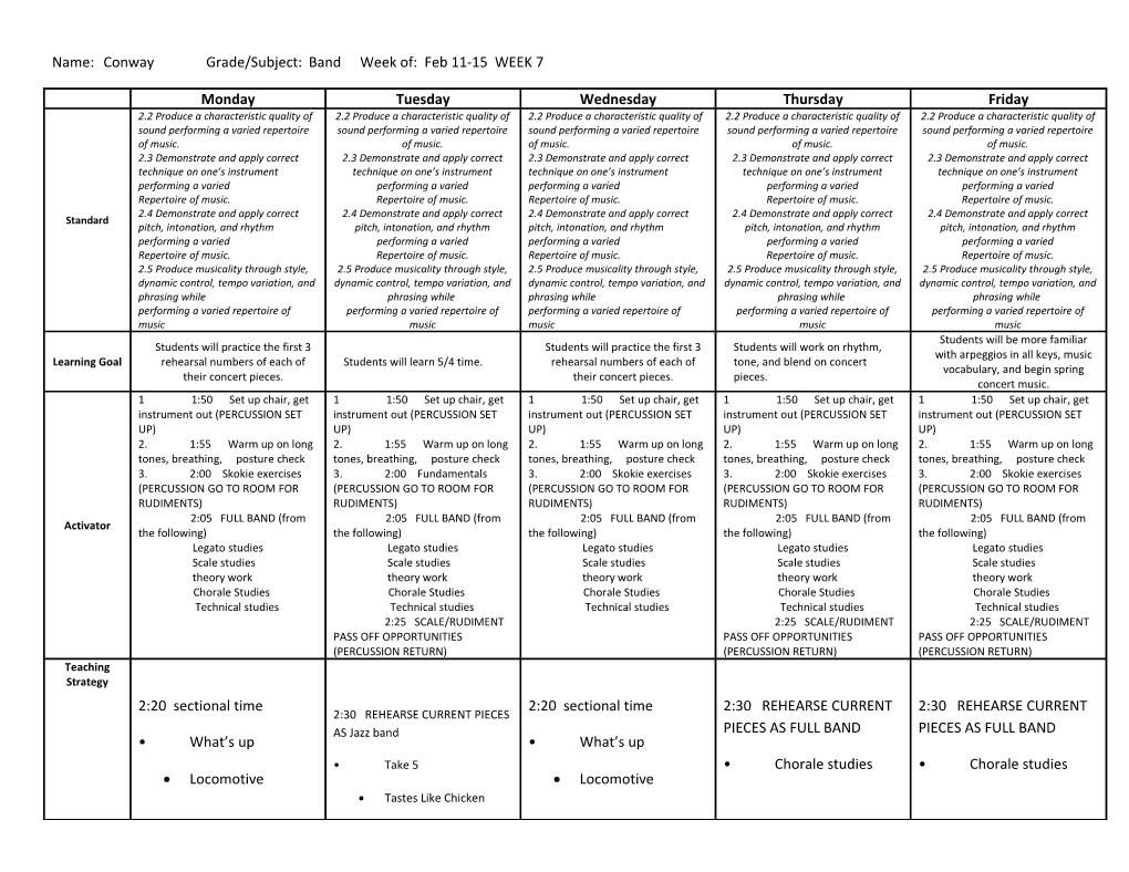 Name: Conwaygrade/Subject:Bandweek Of: Feb 11-15 WEEK 7