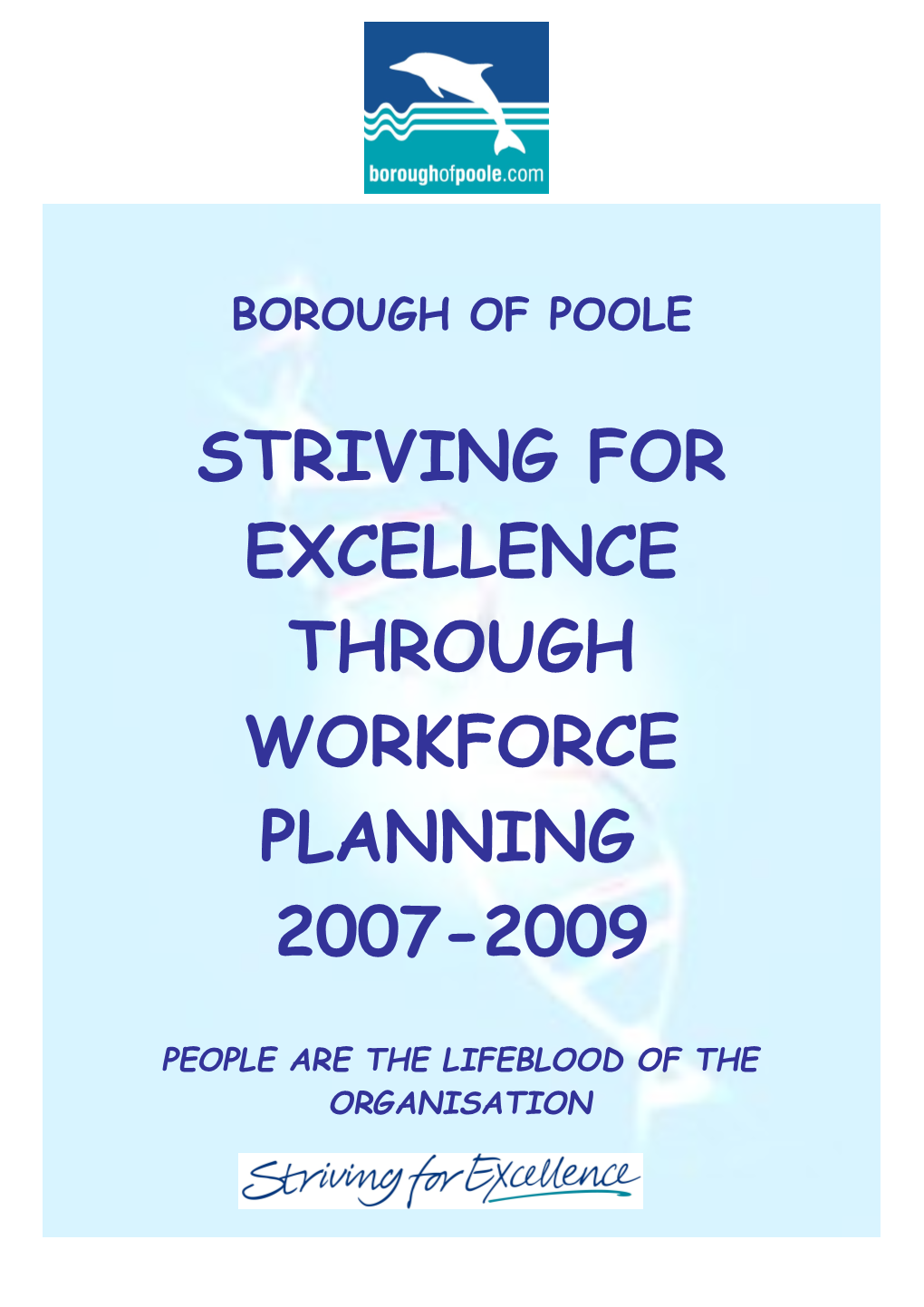 Appendix to Striving for Excellence Through Workforce Planning : Report of the Portfolio