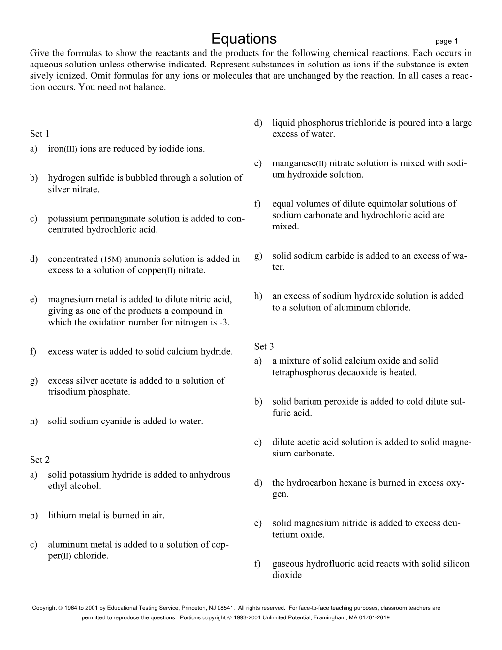 Give the Formulas to Show the Reactants and the Products for the Following Chemical Reactions