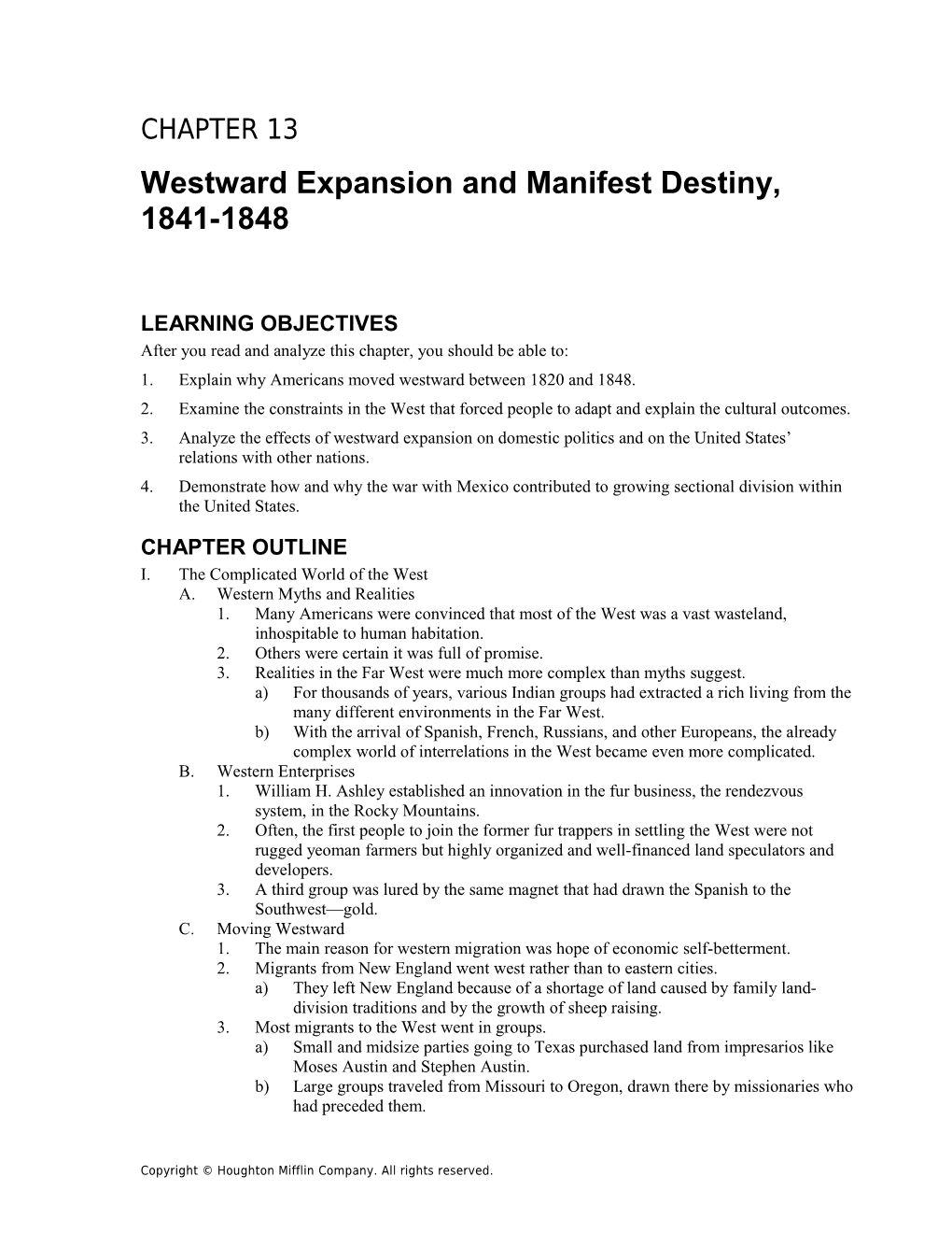 Chapter 13: Westward Expansion and Manifest Destiny, 1841-1848 1