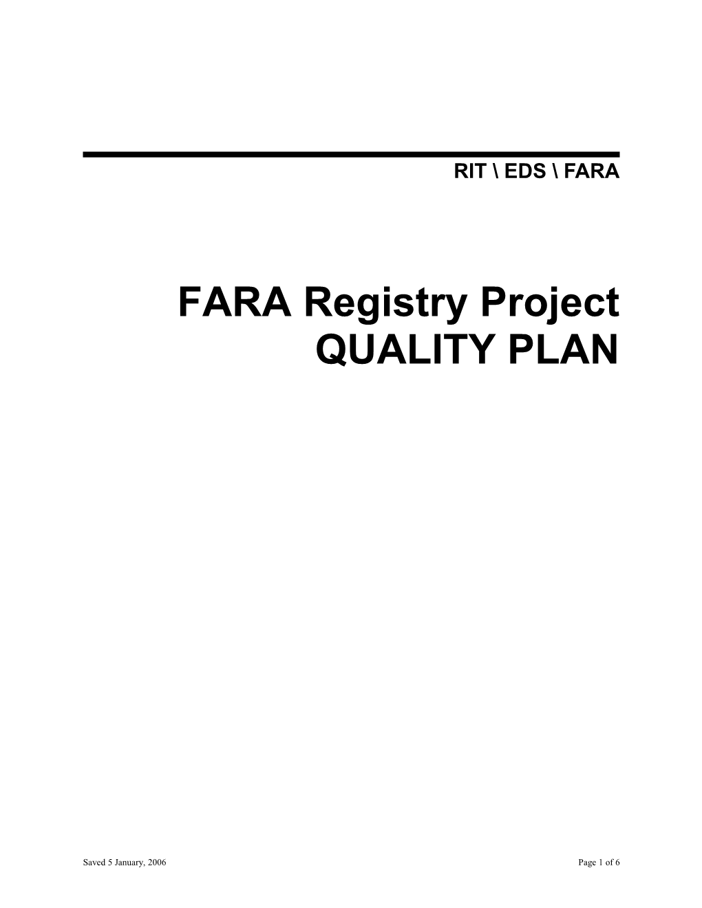 FARA Registry Project Quality Plan