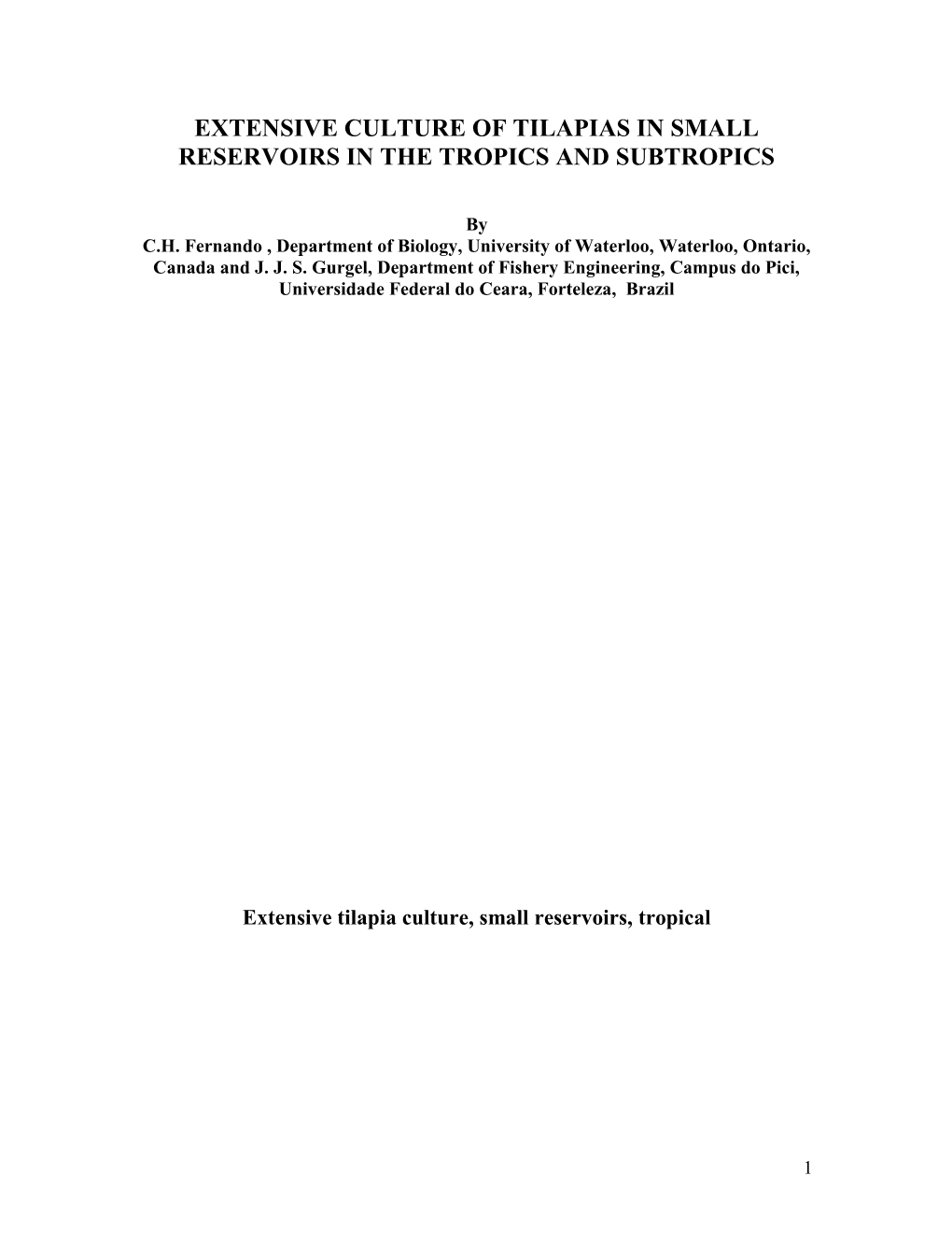 The Potential and Use of Small Reservoirs in the Tropics and Subtropics for Extensive Culture