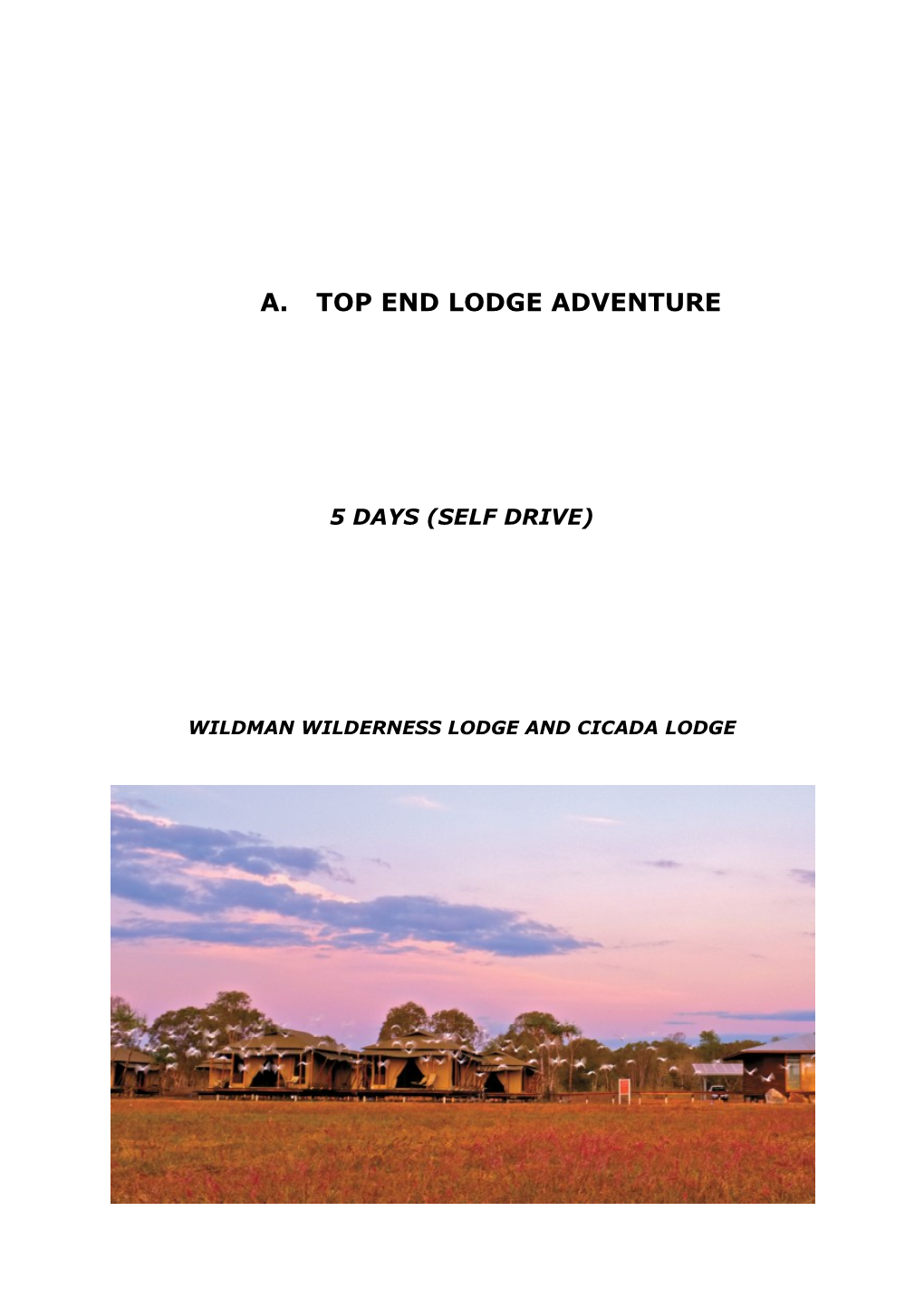Top End Lodge Adventure