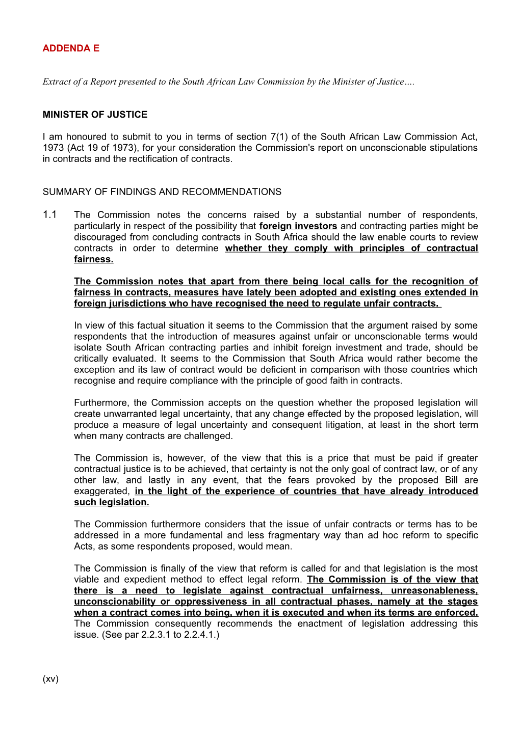 Extract of a Report Presented to the South African Law Commission by the Minister of Justice