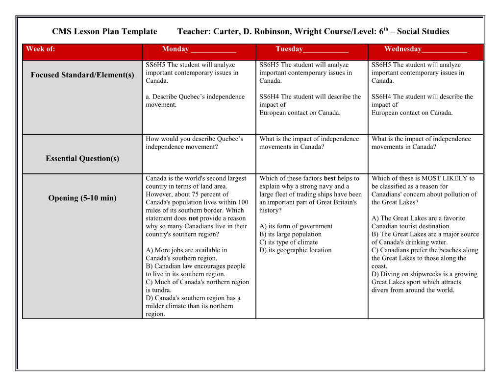 CMS Lesson Plan Template Teacher: Carter, D. Robinson, Wrightcourse/Level: 6Th Social Studies