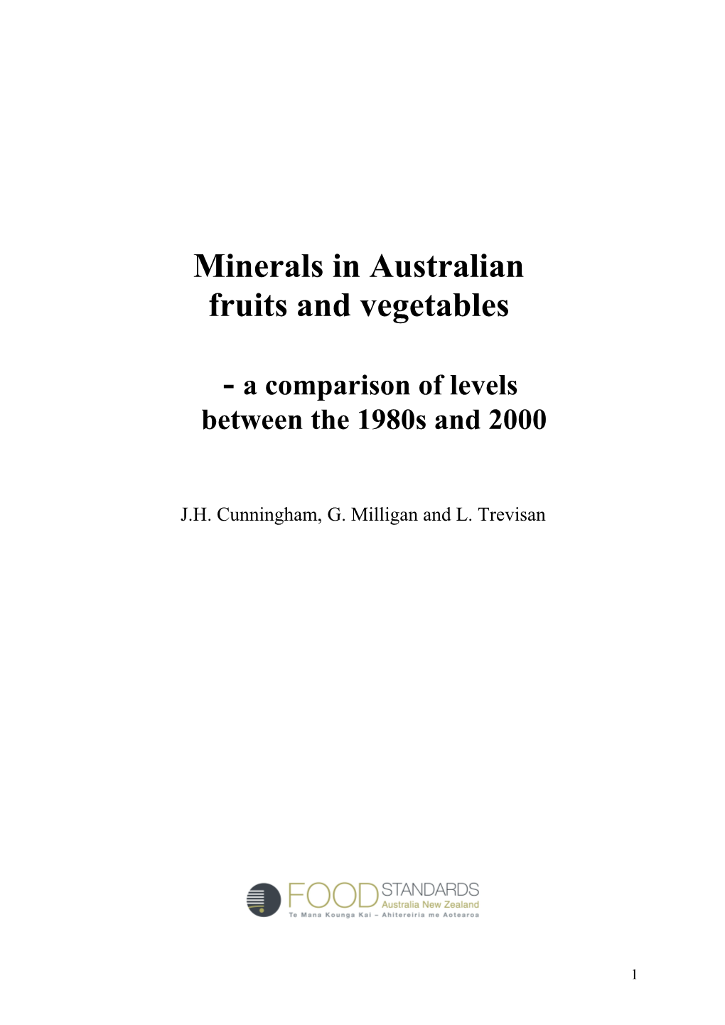 Minerals in Australian Fruits and Vegetables a Comparison of Levels Between the 1980S and 2000