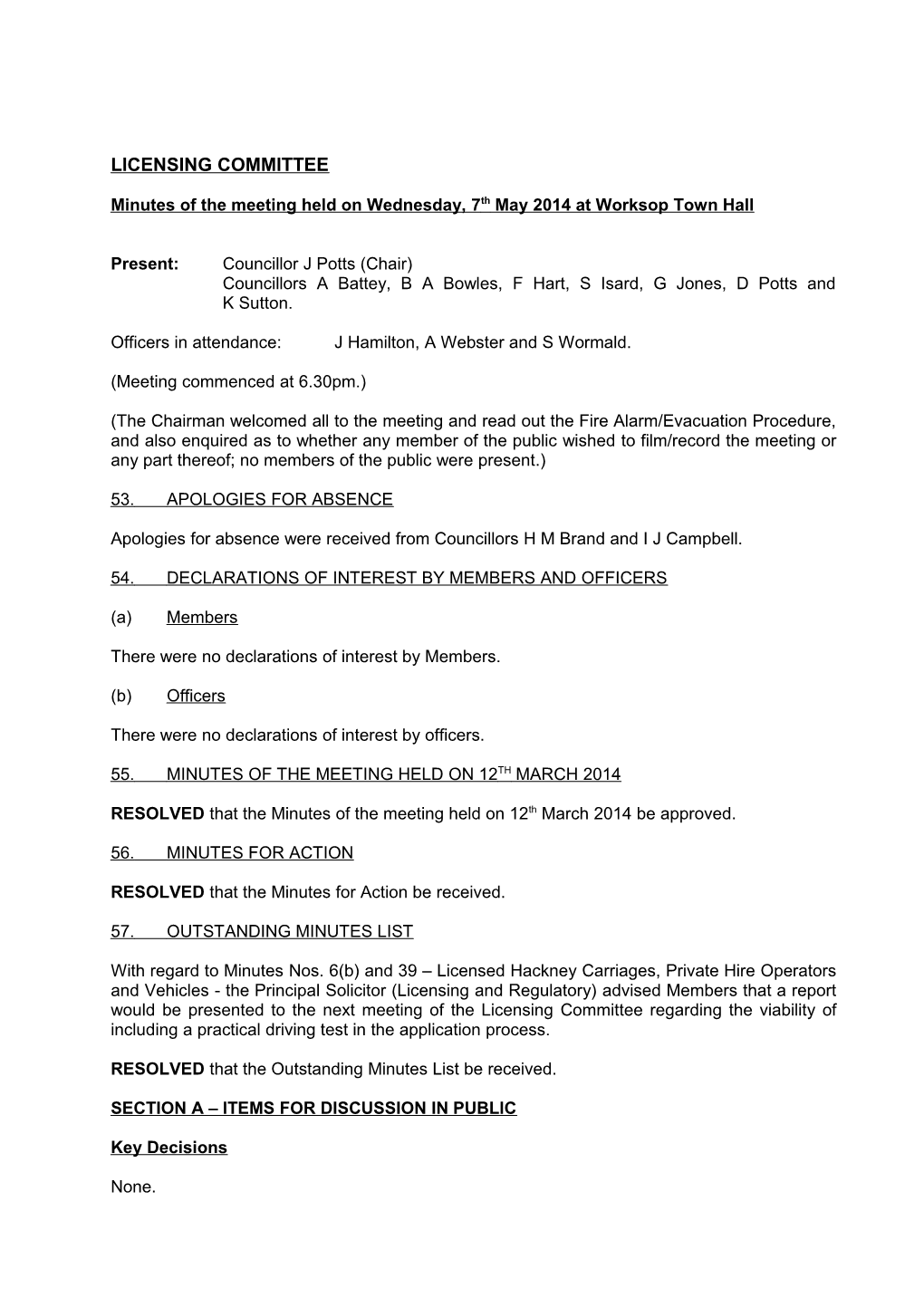 Minutes of the Meeting Held on Wednesday, 7Th May 2014 at Worksop Town Hall